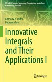 Innovative Integrals and Their Applications I (eBook, PDF)