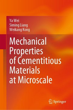 Mechanical Properties of Cementitious Materials at Microscale (eBook, PDF) - Wei, Ya; Liang, Siming; Kong, Weikang