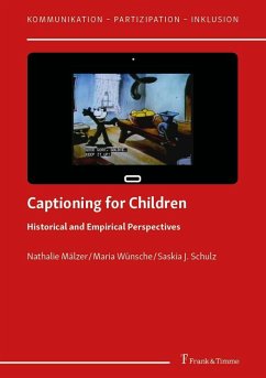 Captioning for Children (eBook, PDF) - Mälzer, Nathalie; Schulz, Saskia J.; Wünsche, Maria