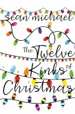 The Twelve Kinks of Christmas (eBook, ePUB)