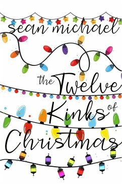 Cover The Twelve Kinks of Christmas (eBook, ePUB)