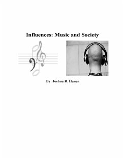 Influences: Music And Society (eBook, ePUB) - Hanes, Joshua R.