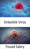 Onkolitik Virüs (eBook, ePUB)