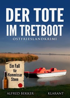 Der Tote im Tretboot. Ostfrieslandkrimi (eBook, ePUB) - Bekker, Alfred