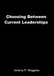 Choosing Between Current Leaderships... - Bild 1