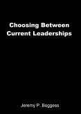 Choosing Between Current Leaderships (eBook, ePUB)