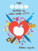 Kid's Guide to New York City (eBook, ePUB) Kid's Guide to New York City (eBook, ePUB)