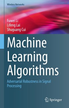 Machine Learning Algorithms (eBook, PDF) - Li, Fuwei; Lai, Lifeng; Cui, Shuguang