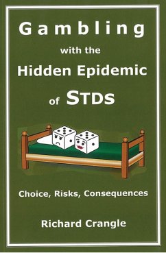 Gambling with the Hidden Epidemic of STDs (eBook, ePUB) - Crangle, Richard