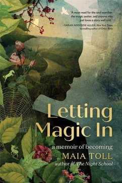 Letting Magic In (eBook, ePUB) - Toll, Maia
