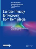 Exercise Therapy for Recovery from Hemiplegia (eBook, PDF)