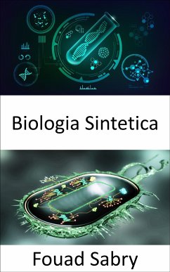 Biologia Sintetica (eBook, ePUB) - Sabry, Fouad
