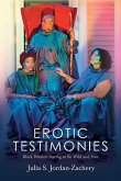 Erotic Testimonies (eBook, ePUB)