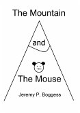 The Mountain and The Mouse (eBook, ePUB)