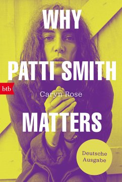 Why Patti Smith Matters (eBook, ePUB) - Rose, Caryn