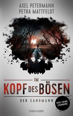 Der Sandmann / Im Kopf des Bösen Bd.1 (eBook, ePUB) - Petermann, Axel; Mattfeldt, Petra