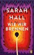 Wie wir brennen (eBook, ePUB) - Bild 1