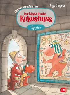 Altes Ägypten / Abenteuer & Wissen mit dem kleinen Drachen Kokosnuss Bd.2 (eBook, ePUB) - Siegner, Ingo