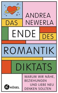Das Ende des Romantikdiktats (eBook, ePUB) - Newerla, Andrea