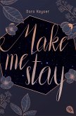 Make me stay (eBook, ePUB)