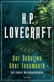 H.P. Lovecraft, Der Schatten über Innsmouth. Horrorgeschichten neu übersetzt von Florian F. Marzin (eBook, ePUB)