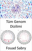 Tüm Genom Dizilimi (eBook, ePUB)