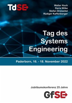 Tag des Systems Engineering 2022 (eBook, ePUB) - Wilke, Daria; Koch, Walter; Kaffenberger, Rüdiger; Dreiseitel, Stefan
