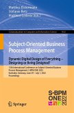 Subject-Oriented Business Process Management. Dynamic Digital Design of Everything - Designing or being designed? (eBook, PDF)
