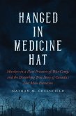 Hanged in Medicine Hat (eBook, ePUB)