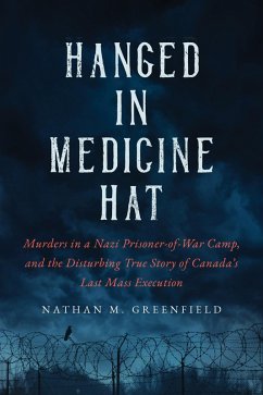 Hanged in Medicine Hat (eBook, ePUB) - Greenfield, Nathan
