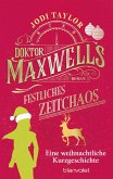 Doktor Maxwells festliches Zeitchaos (eBook, ePUB)