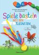 Spiele basteln mit den Kleinsten. 25... - Bild 1