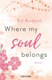 Where my soul belongs / Saint Mellows Bd.1 (eBook, ePUB)