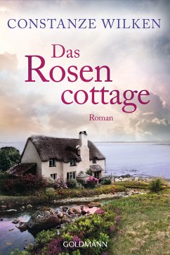 Das Rosencottage (eBook, ePUB) - Wilken, Constanze