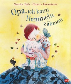 Opa, ich kann Hummeln zähmen (eBook, ePUB) - Feth, Monika
