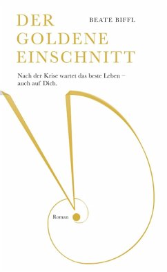 Der Goldene Einschnitt (eBook, ePUB) - Biffl, Beate