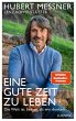 Eine gute Zeit zu leben (eBook, ePUB) - Bild 1