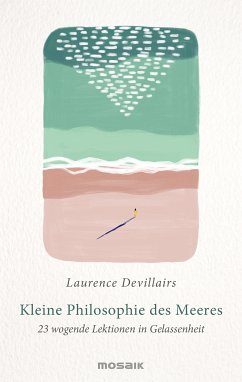 Kleine Philosophie des Meeres (eBook, ePUB) - Devillairs, Laurence