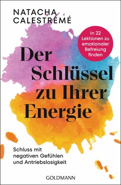 Der Schlüssel zu Ihrer Energie (eBook, ePUB) - Calestrémé, Natacha