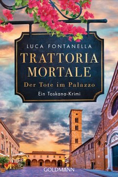 Der Tote im Palazzo / Trattoria Mortale Bd.3 (eBook, ePUB) - Fontanella, Luca