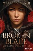 Broken Blade - Die Klinge des Königs / Broken Blade Bd.1 (eBook, ePUB)