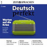 Deutsch lernen Audio - Warten auf die Krise (MP3-Download)