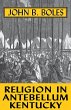 Religion in Antebellum Kentucky (eBook,... - Bild 1