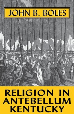 Cover Religion in Antebellum Kentucky (eBook, ePUB)