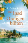 Die Insel der Orangenblüten - - (eBook, ePUB)