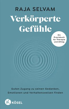 Verkörperte Gefühle (eBook, ePUB) - Selvam, Raja