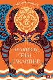 Warrior Girl Unearthed (eBook, ePUB)