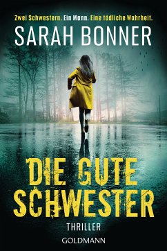 Die gute Schwester (eBook, ePUB) - Bonner, Sarah