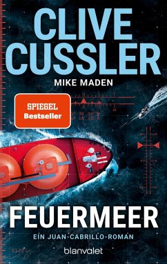 Feuermeer / Juan Cabrillo Bd.16 (eBook, ePUB) - Cussler, Clive; Maden, Mike