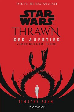 Verborgener Feind / Star Wars Thrawn - Der Aufstieg Bd.2 (eBook, ePUB) - Zahn, Timothy